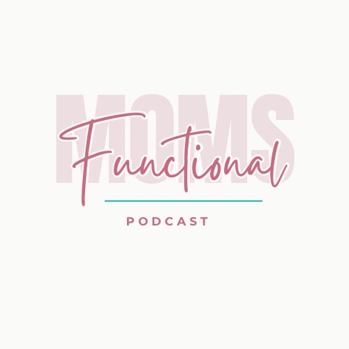 Functional Moms